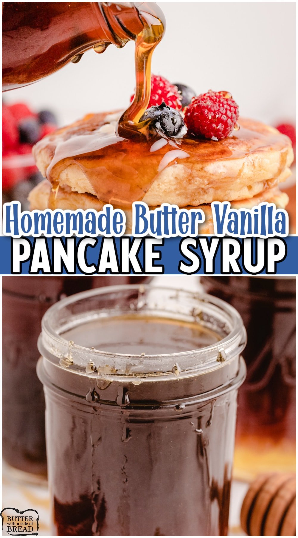 Our Vanilla Butter Pancake Syrup Recipe is SO much BETTER than store-bought! Fantastic warm buttery maple pancake syrup make with brown sugar, honey, butter and extracts. Simple recipe everyone adores!