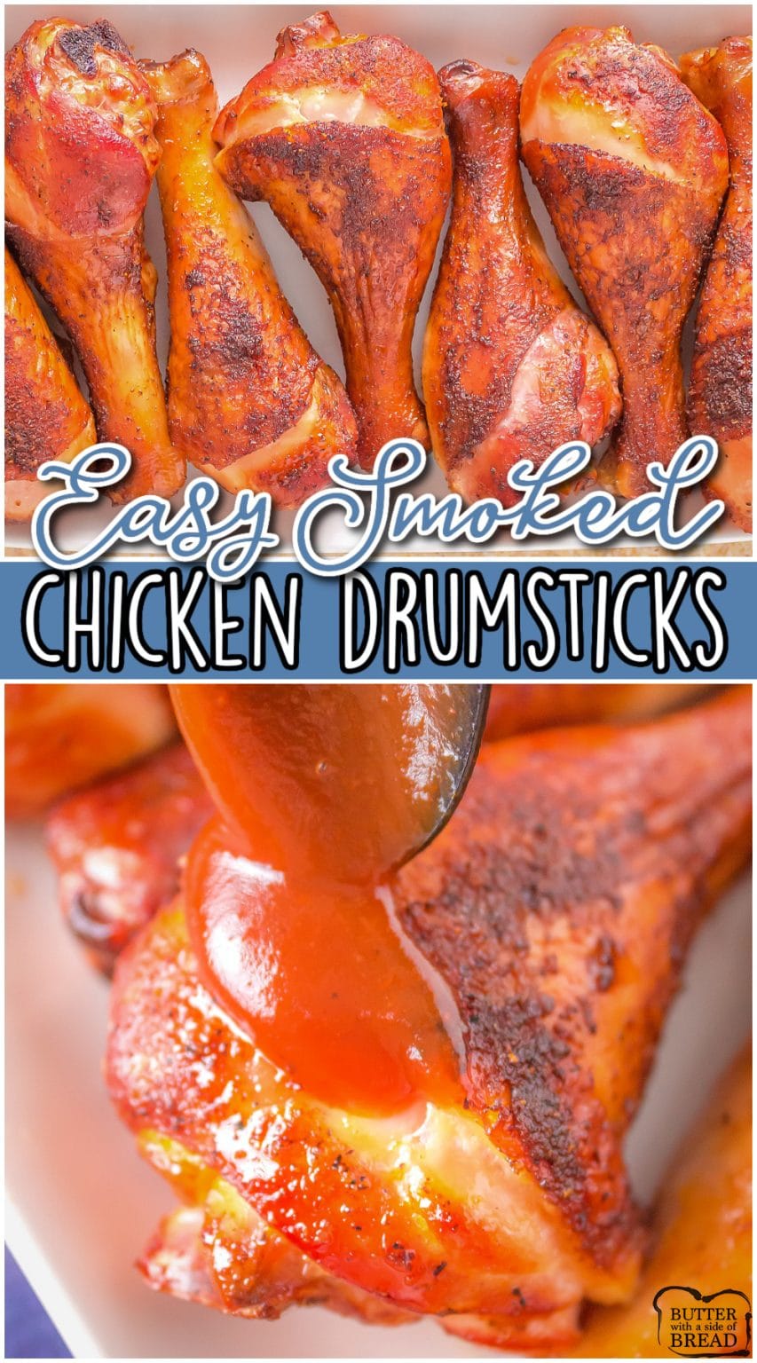 EASY SMOKED CHICKEN DRUMSTICKS - Butter with a Side of Bread