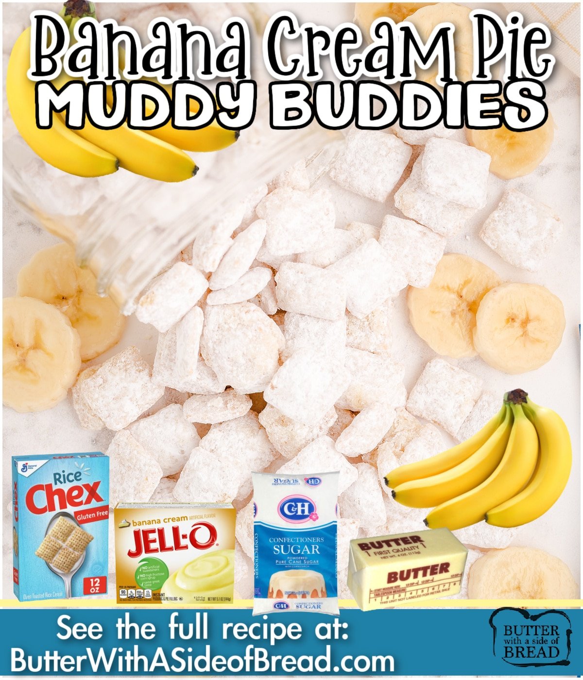 Banana Cream Pie Muddy Buddies are a twist on a classic puppy chow recipe! Chex cereal, powdered sugar & banana cream pie pudding mix combine in this family favorite treat!