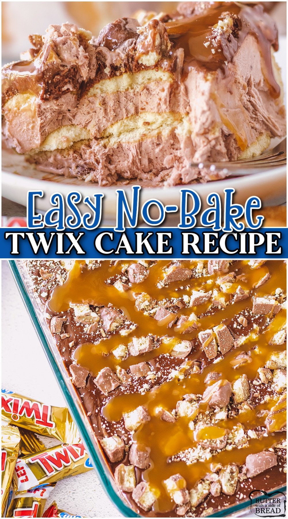 No-Bake Twix Cake is a layered pudding dessert that's perfect for summer! This no-bake cake is packed with chocolate caramel flavors & topped with Twix candy bars!