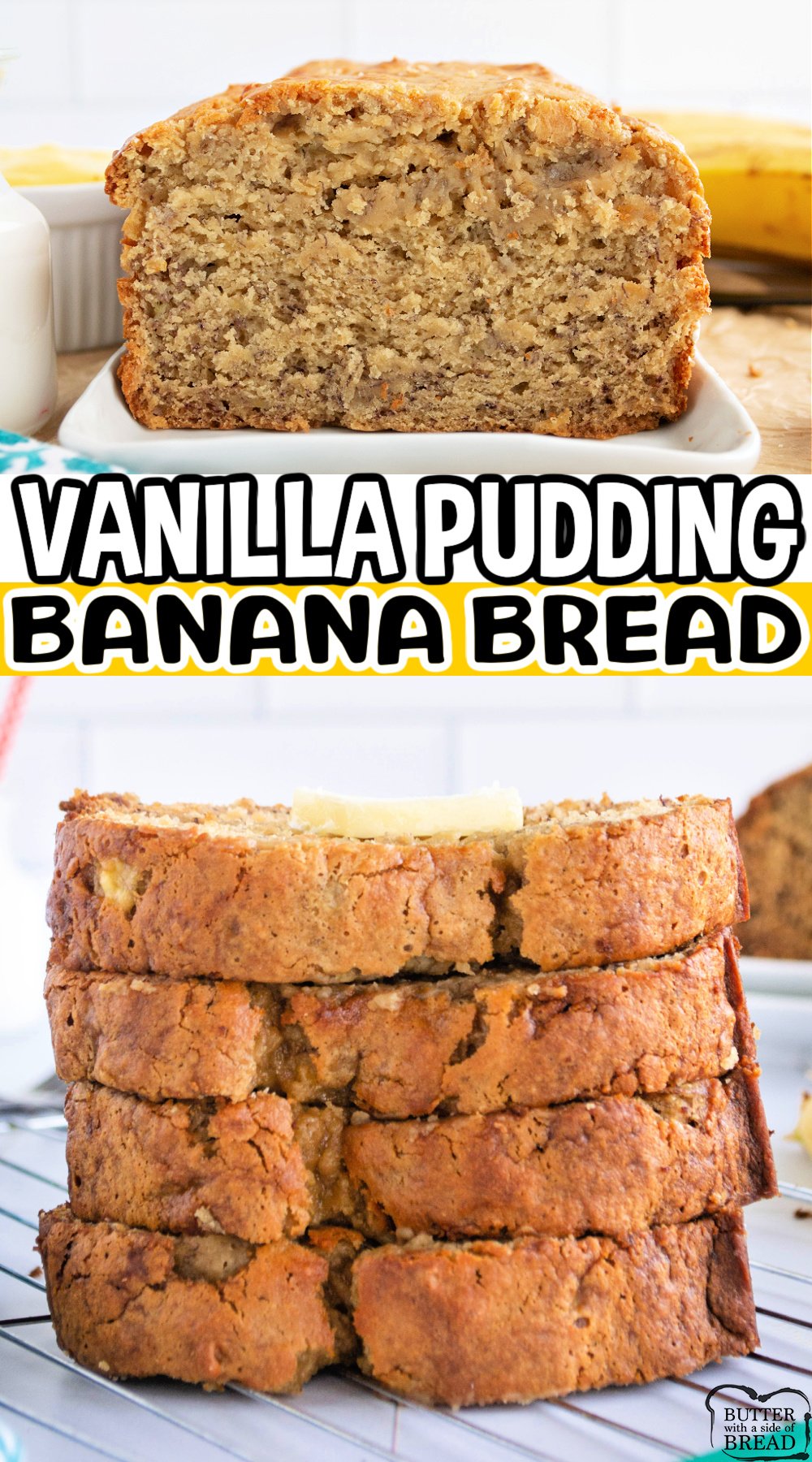 Vanilla Pudding Banana Bread made with ripe bananas and vanilla pudding! The pudding adds so much moisture and flavor to this delicious banana bread recipe.