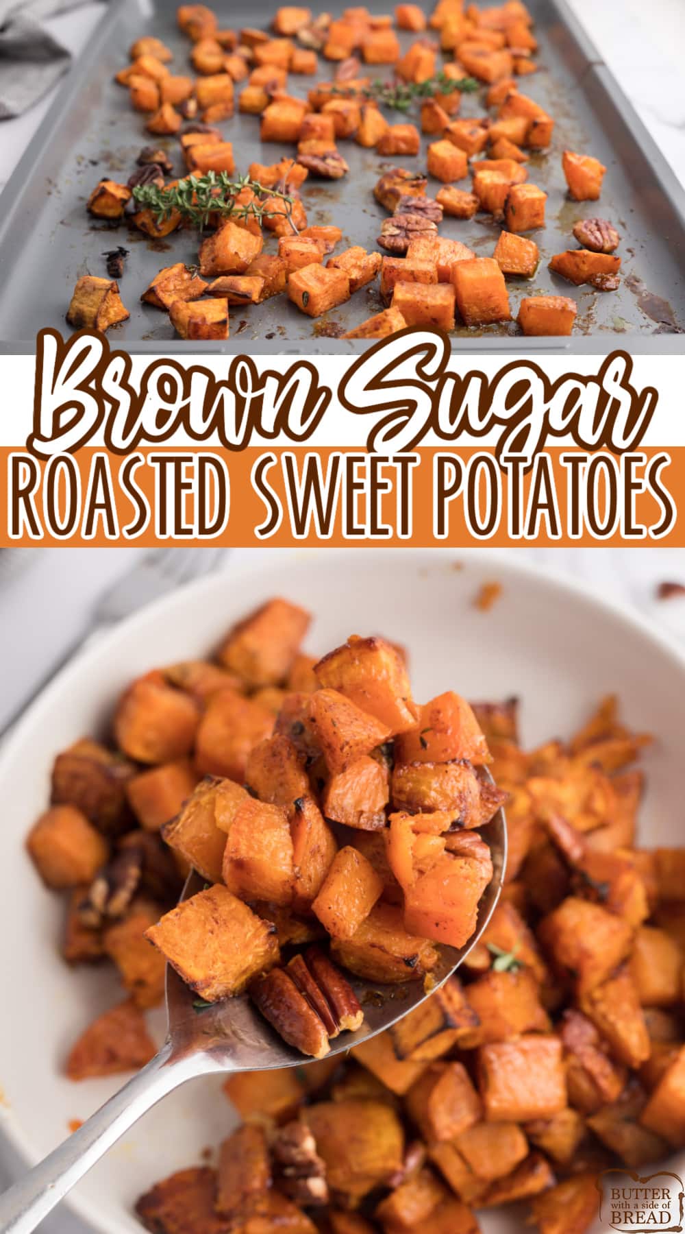 Brown Sugar Roasted Sweet Potatoes are a great side dish for any meal. Simple oven roasted sweet potato recipe made with brown sugar, cinnamon, thyme, butter and pecans.