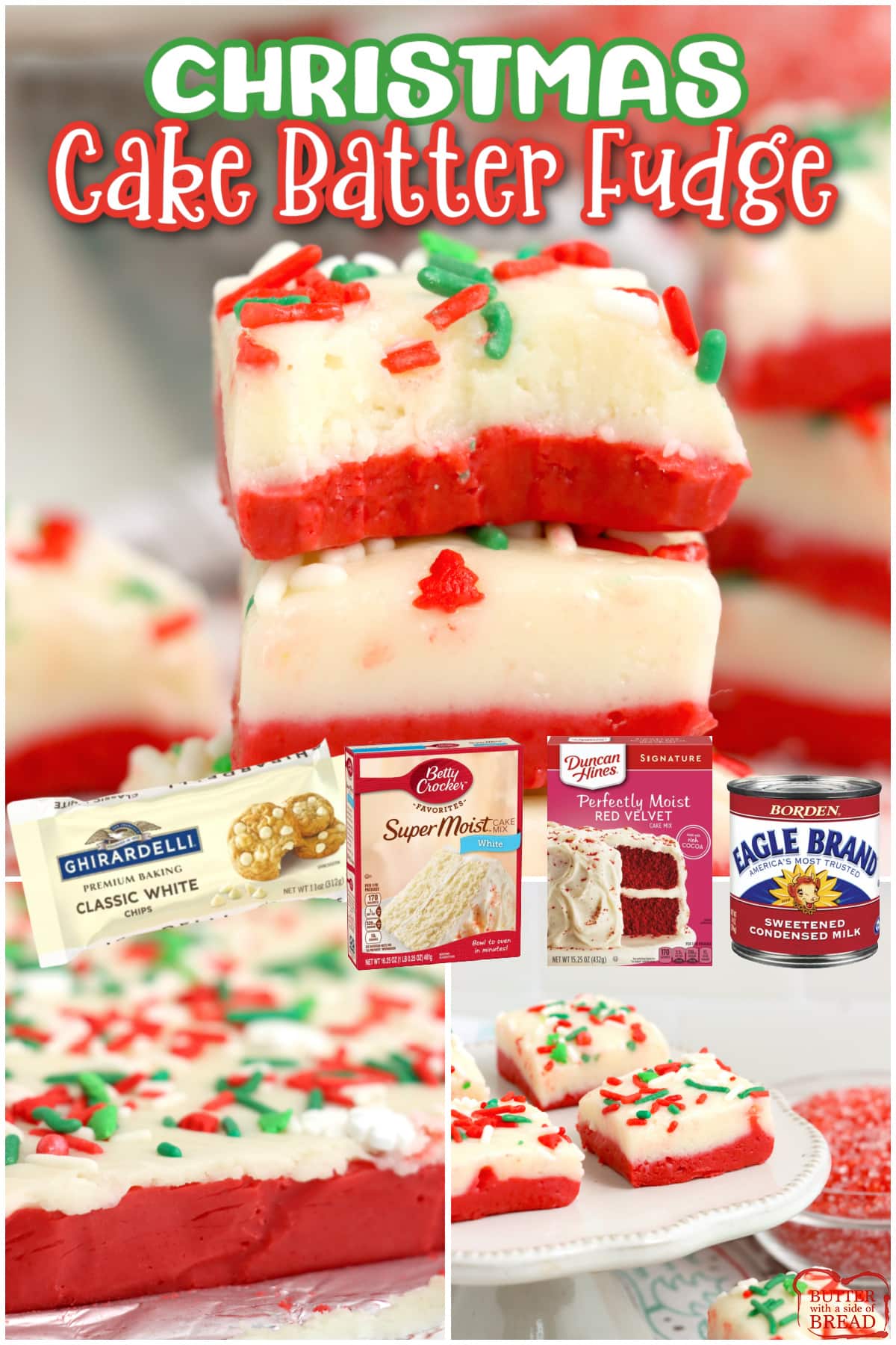 Christmas Cake Batter Fudge made in the microwave with only 4 ingredients! Easy fudge recipe made with white chocolate chips, sweetened condensed milk and two different types of cake mix. 