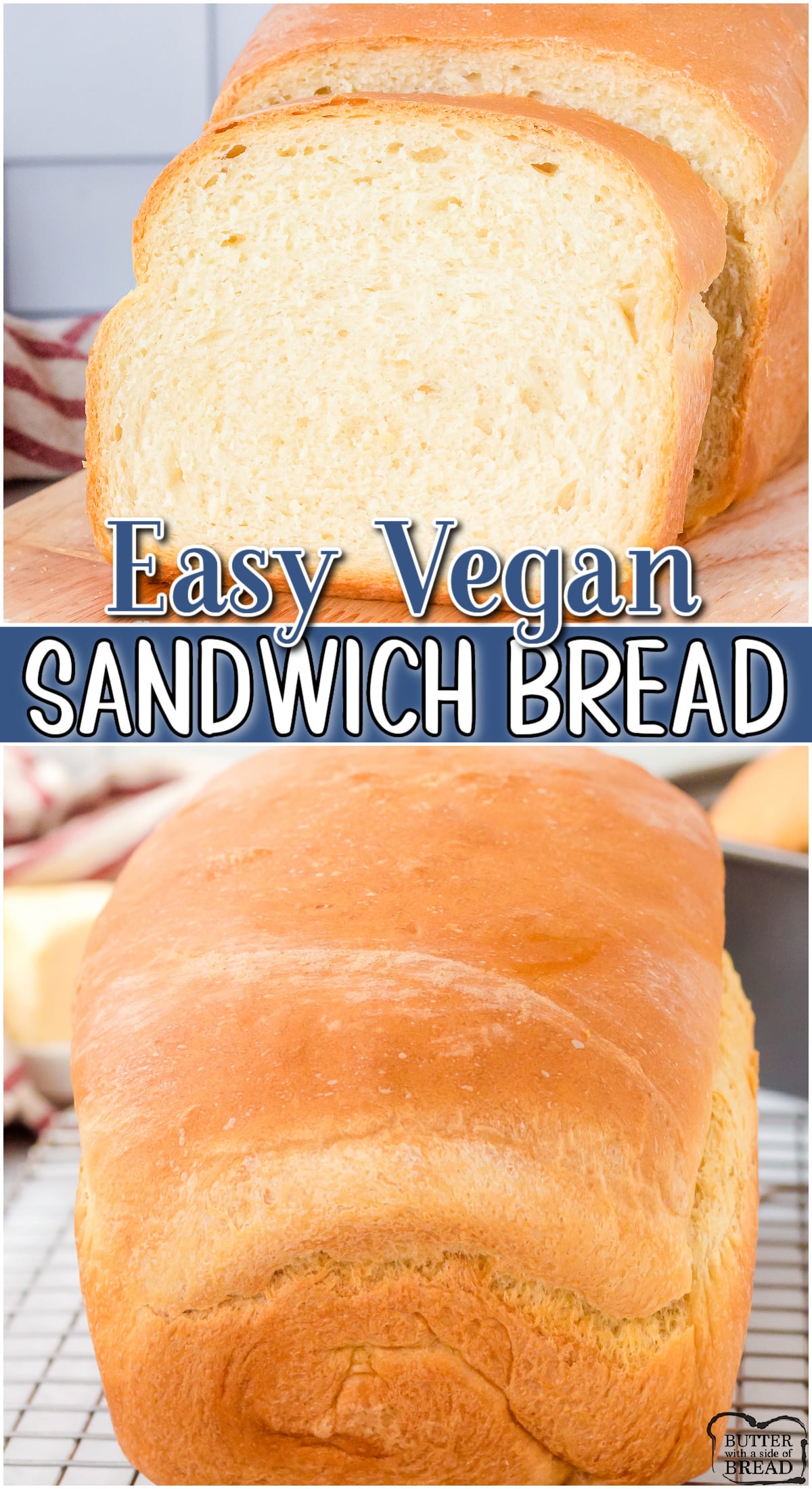 Delicious, buttery Homemade Vegan Bread perfect for sandwiches & is so easy to make! This recipe makes 2 loaves of soft and fluffy white sandwich bread.