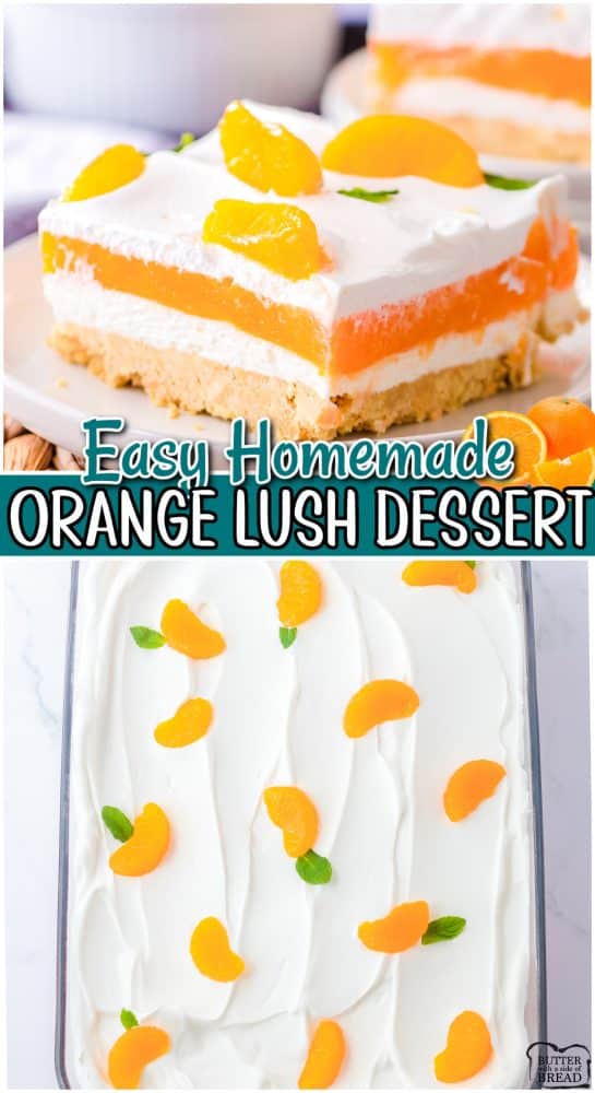 ORANGE LUSH DESSERT - Butter with a Side of Bread