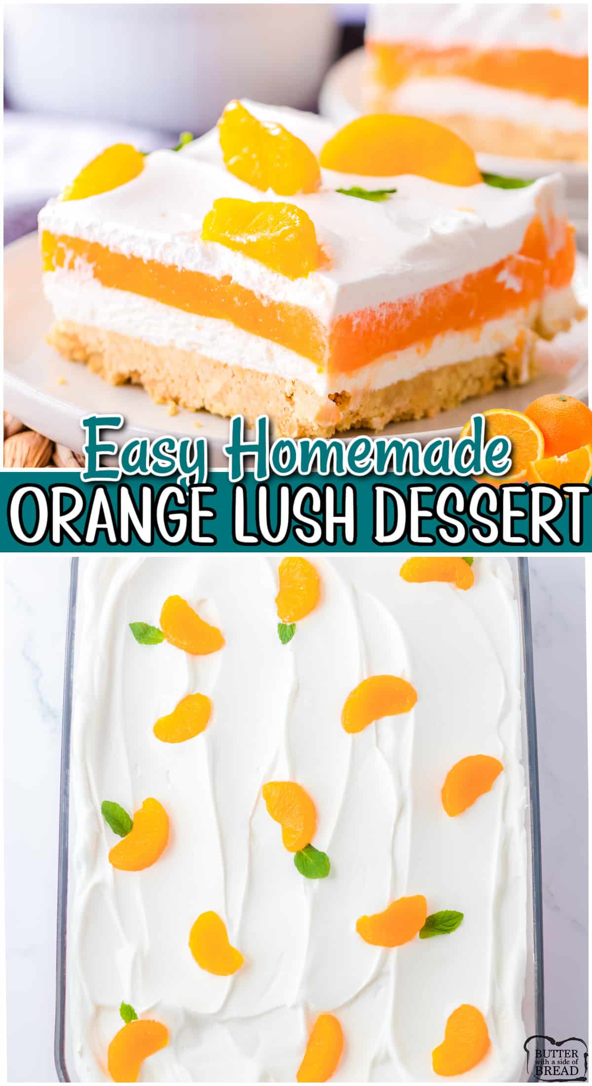 Orange Lush Dessert made with stunning layers of crushed Oreos, orange Jello, pudding, cream cheese & whipped topping! Everyone loves this no-bake recipe, make ahead Orange Lush!