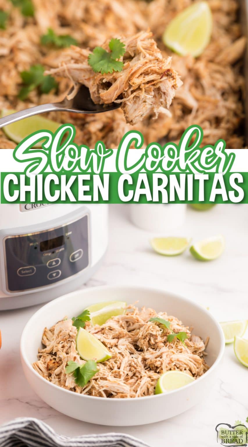 SLOW COOKER CHICKEN CARNITAS - Butter with a Side of Bread