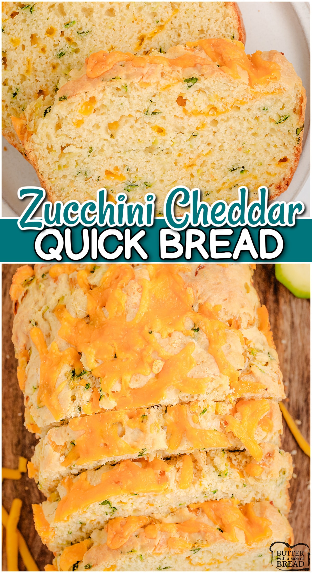 Zucchini Cheddar Bread with classic ingredients for a soft, flavorful zucchini bread! Savory quick bread with fresh herbs & cheddar cheese! 