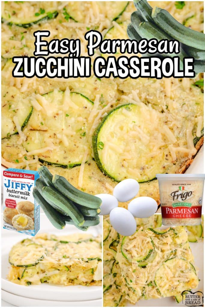 BAKED ZUCCHINI PARMESAN CASSEROLE - Butter with a Side of Bread