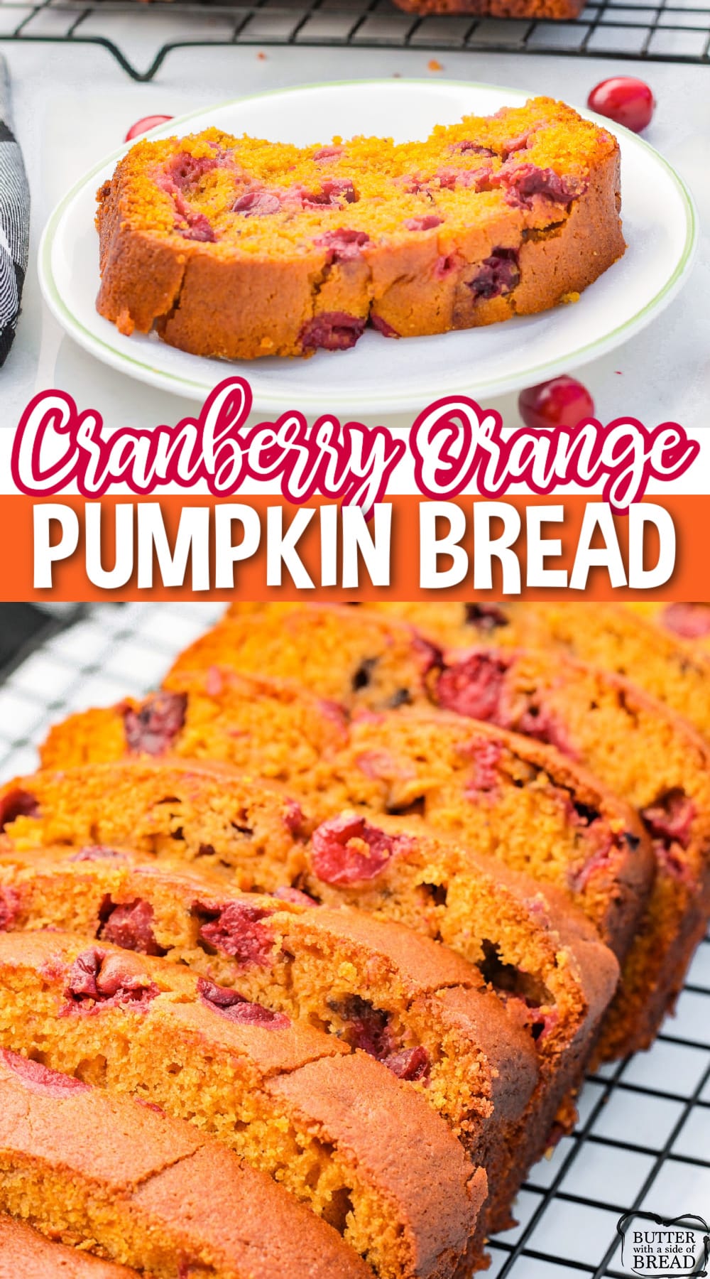 Cranberry Orange Pumpkin Bread is made with all of your favorite fall flavors! Soft, moist, cranberry orange bread recipe that has pumpkin in it too!