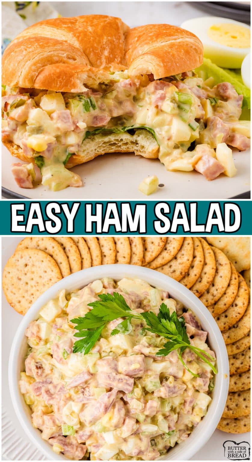 OLD FASHIONED HAM SALAD RECIPE - Butter with a Side of Bread