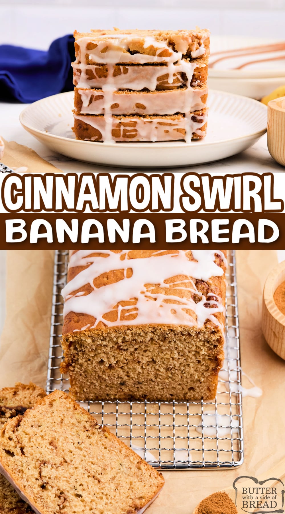 Cinnamon Swirl Banana Bread is a delicious twist on traditional banana bread.  Buttermilk, ripe bananas, ground cinnamon, brown sugar, and a sweet vanilla glaze make this banana bread recipe incredible! 