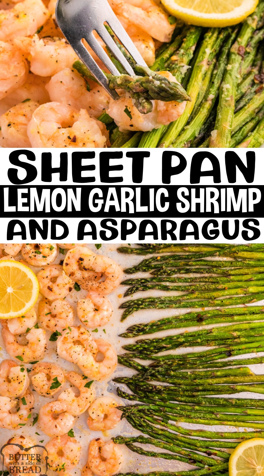 Sheet Pan Lemon Garlic Shrimp and Asparagus is a simple dinner ready in less than 30 minutes. A one-dish meal that is easy and delicious.