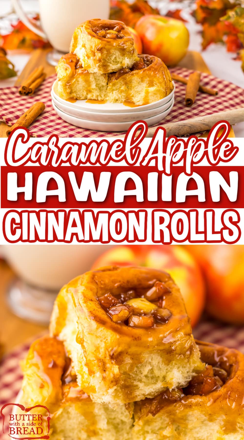 Caramel Apple Hawaiian Cinnamon Rolls are the perfect fall treat.  Sweet Hawaiian rolls are brushed with butter, cinnamon, and brown sugar before getting stuffed with a delicious caramel apple filling.  