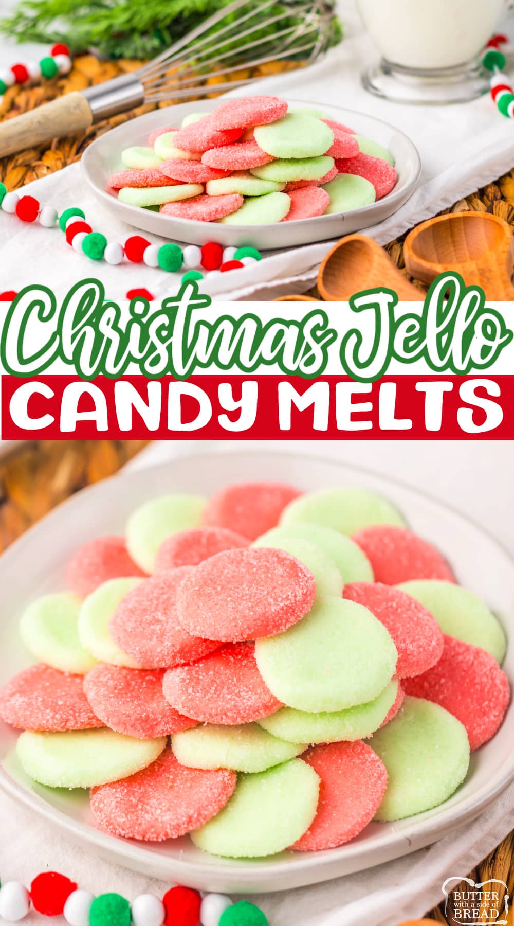 Christmas Jello Candy Melts are easy to make with just a few simple ingredients. This simple candy recipe can be made with any flavor of Jello - no cooking or baking required!
