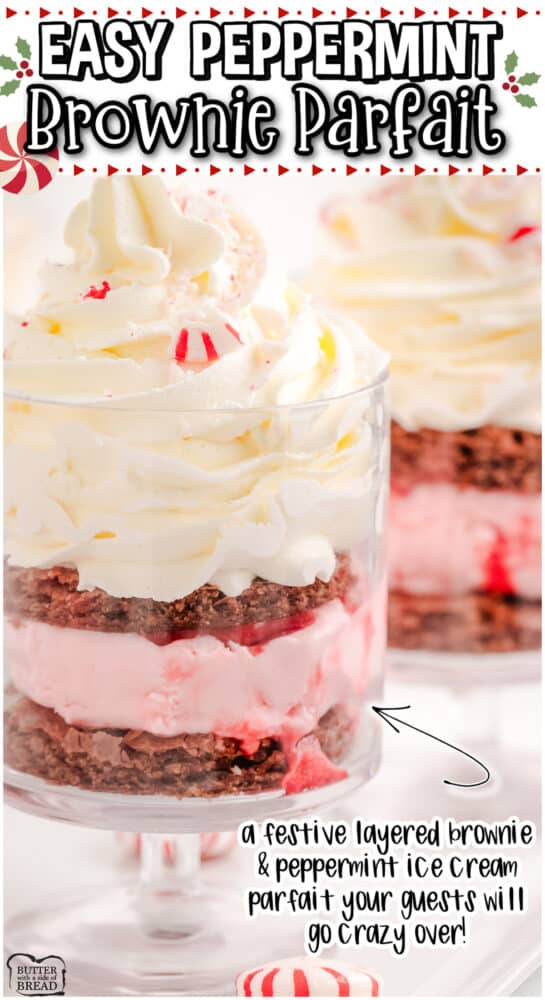 Mini Brownie Peppermint Parfaits are made with layers of rich brownie, peppermint ice cream & whipped cream for a festive dessert that everyone enjoys!