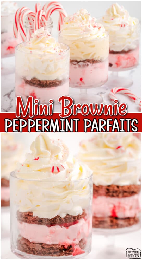 Mini Brownie Peppermint Parfaits are made with layers of rich brownie, peppermint ice cream & whipped cream for a festive dessert that everyone enjoys!