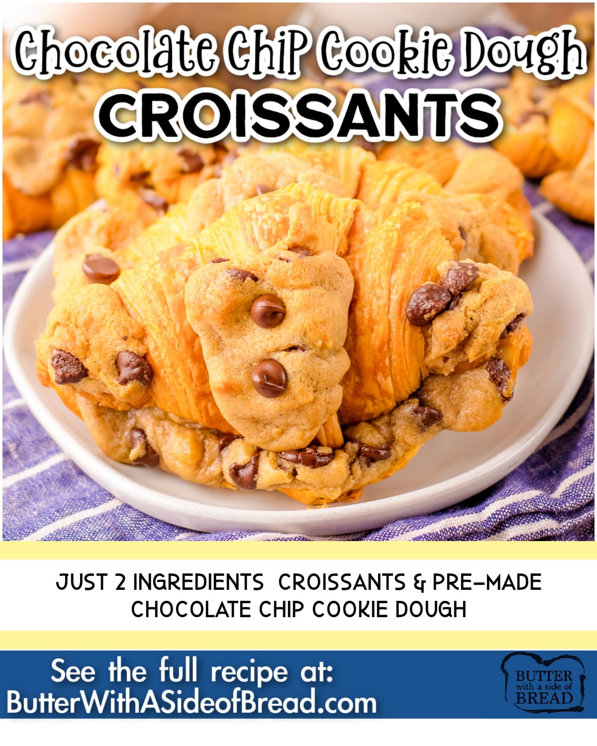 viral cookie dough croissants made with just 2 ingredients