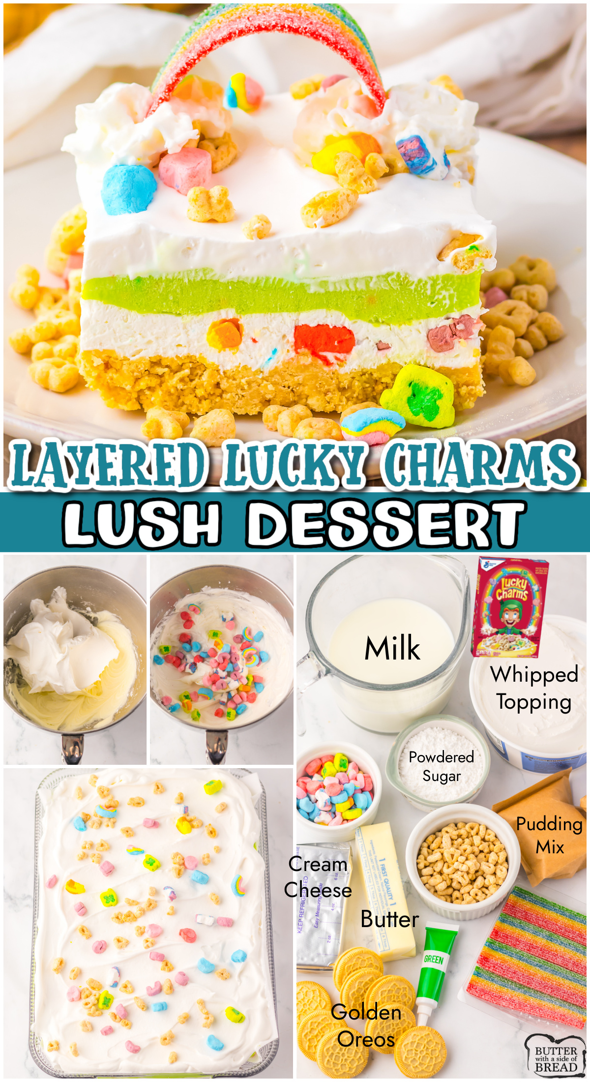 Festive Lucky Charms Dessert Lush made with an Oreo crust & layers of sweet cheesecake, Lucky Charms cereal & vanilla pudding! Delightful treat perfect for St. Patrick's Day!
