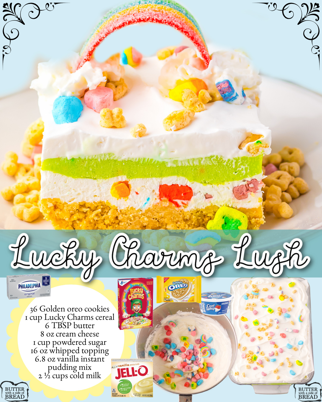 Festive Lucky Charms Dessert Lush made with an Oreo crust & layers of sweet cheesecake, Lucky Charms cereal & vanilla pudding! Delightful treat perfect for St. Patrick's Day!