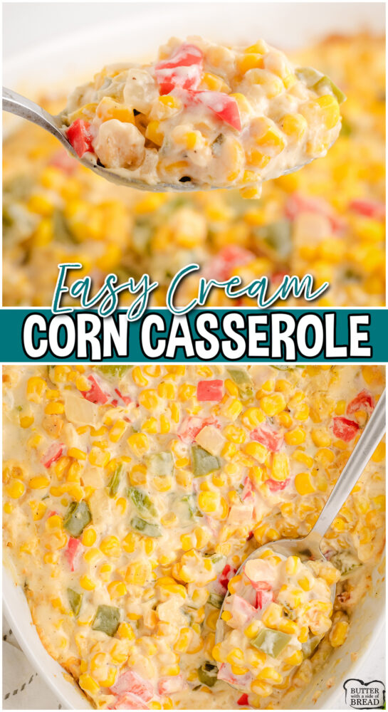 Creamed Corn Casserole is a flavorful vegetable side dish made with corn, milk, onions, savory cream cheese and cream of celery!