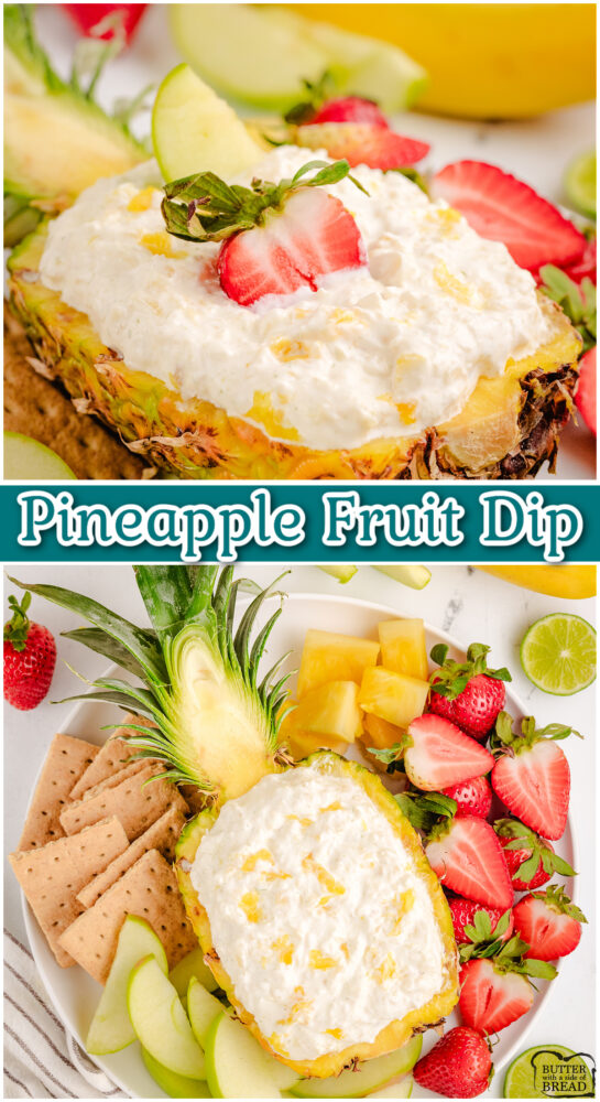 Simple tropical Pineapple Fruit Dip made with sour cream, brown sugar, lime zest, and crushed pineapple. Delightful dip served in a halved pineapple for a festive touch!