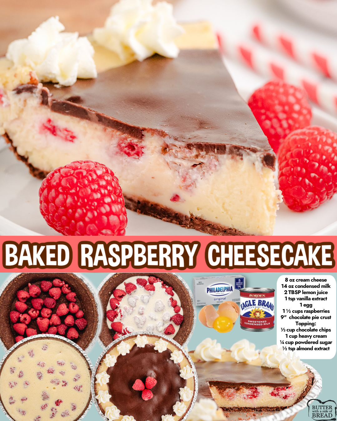 Easy Baked Raspberry Cheesecake is a creamy, custard-like cheesecake swirled with fresh raspberries & topped with chocolate ganache and sweet cream!