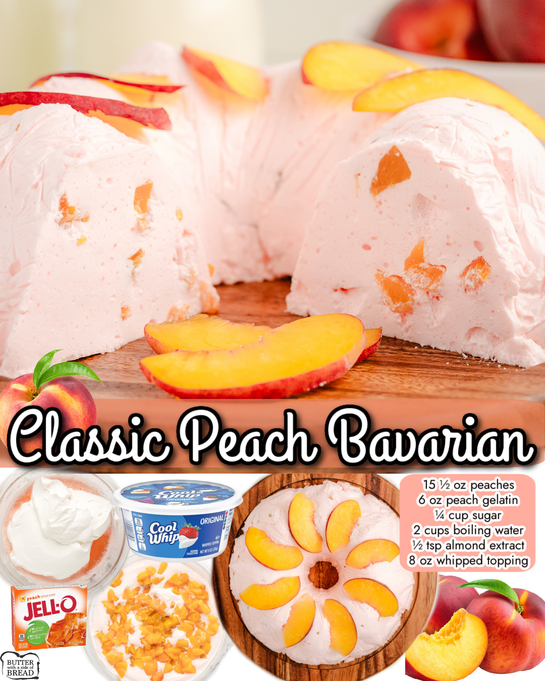 PEACH BAVARIAN - Butter with a Side of Bread