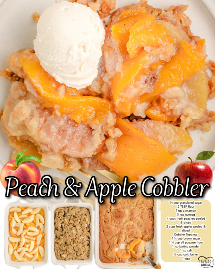 Apple & Peach Cobbler recipe made with cinnamon & nutmeg spiced fruit baked under a layer of buttery brown sugar topping! Incredible cobbler with great fruit flavor.