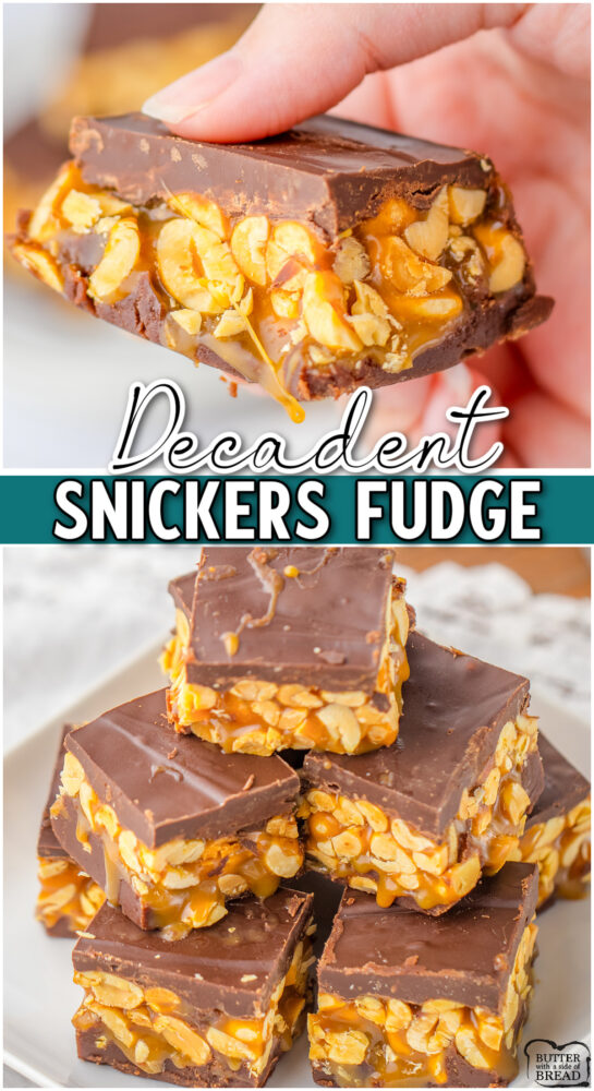 Easy Snickers Fudge made with butter, cocoa, sugar & milk, layered with caramel, salted peanuts and chocolate for a delightful fudge!