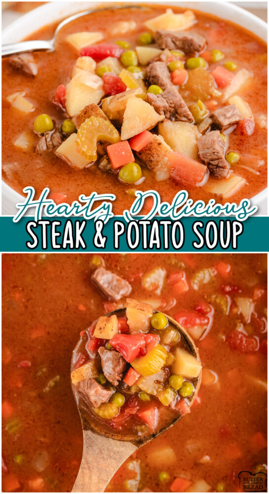 Steak and Potato Soup is a hearty dish perfect for chilly nights! Tender steak combined with potatoes, vegetables, & beef broth for a satisfying dinner that's even better the next day.