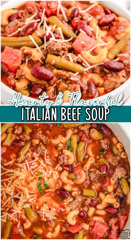 Italian Beef Soup combines tender beef, kidney and green beans, tomatoes & savory broth for a hearty. satisfying soup perfect for cold nights!