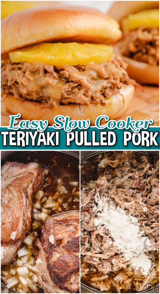 Teriyaki Pulled Pork made with a pork roast, sweet onion, teriyaki sauce & pineapple, then slow cooked to fall-apart perfection!
